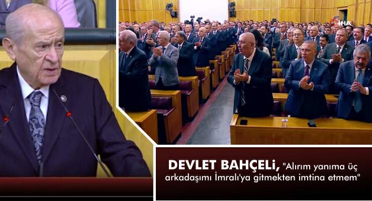Devlet Bahçeli, ”Alırım yanıma üç arkadaşımı İmralı’ya gitmekten imtina etmem”