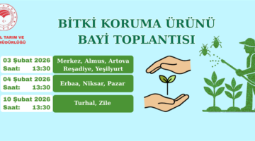 Tokat’ta bitki koruma bayi toplantıları yapılacak