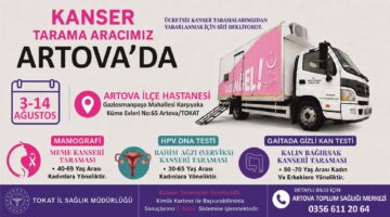 Kanser tarama aracı Artova’da