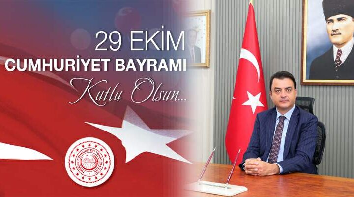 Vali Köklü’den “29 Ekim Cumhuriyet Bayramı” mesajı