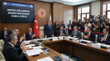 “Mekke Anlaşması” kanun teklifi TBMM Dışişleri Komisyonu’nda kabul edildi